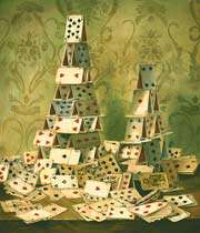 un château de cartes bien fragile: soufflons un peu!