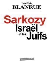sarkozy, israël et les juifs, éditions marco pietteur, collection « oser dire » (mai 2009), 205 pp. 