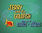 jerry and the goldfish