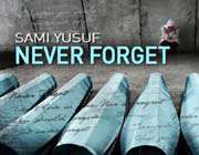 never forget by sami yusuf 
