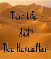 the life and the hereafter