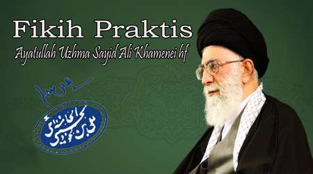 risalah amaliyah sayid ali khamenei hf: hal -hal yang mensucikan (muthahhirat )