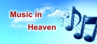 Music in Heaven