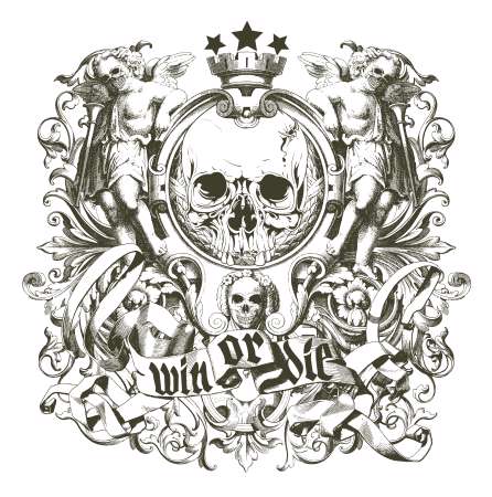 Win or die