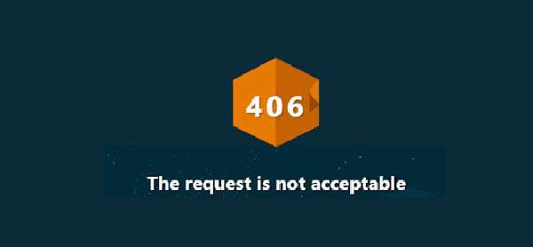 آموزش رفع خطای ۴۰۶ not acceptable