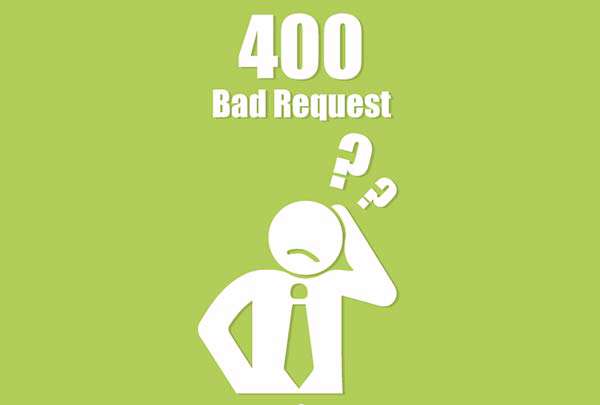 آموزش رفع خطای ۴۰۰ bad request